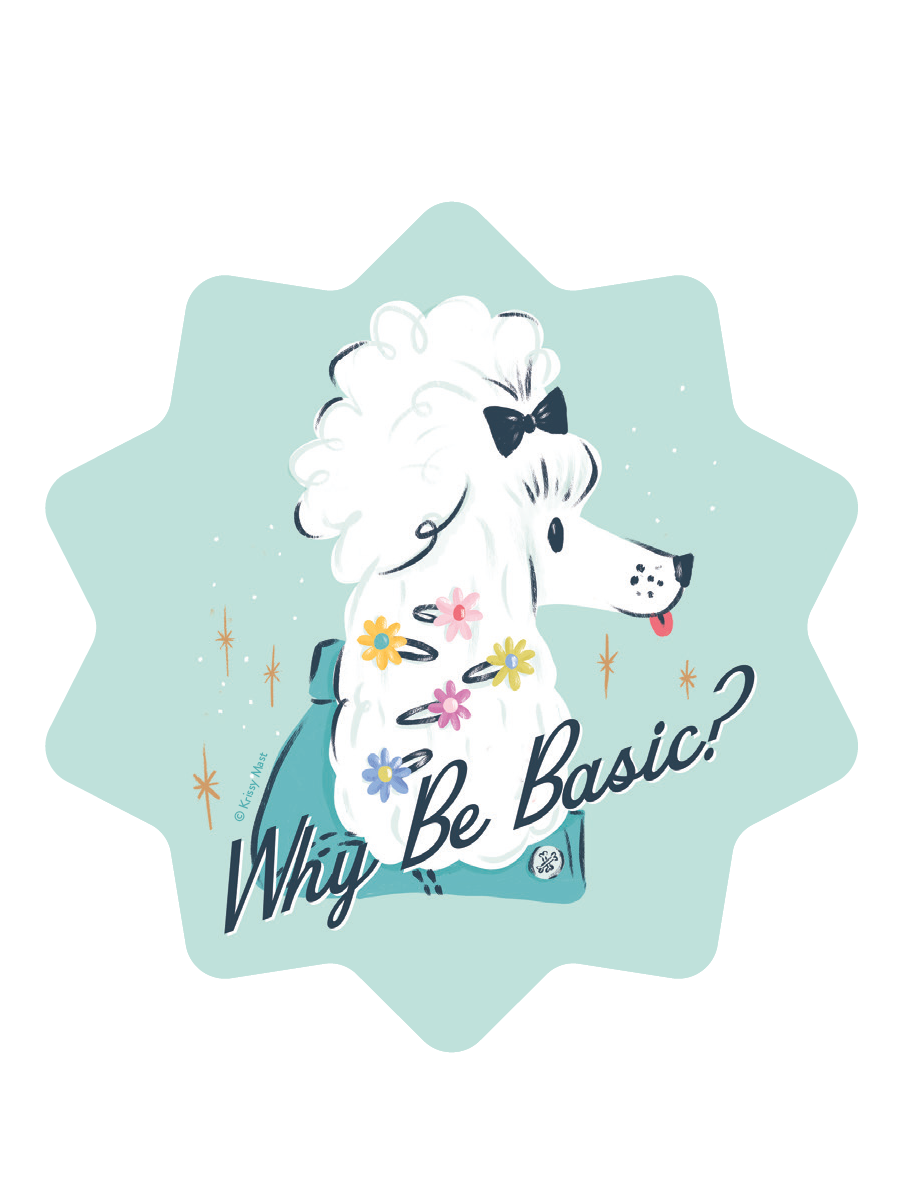 Why Be Basic? Sticker