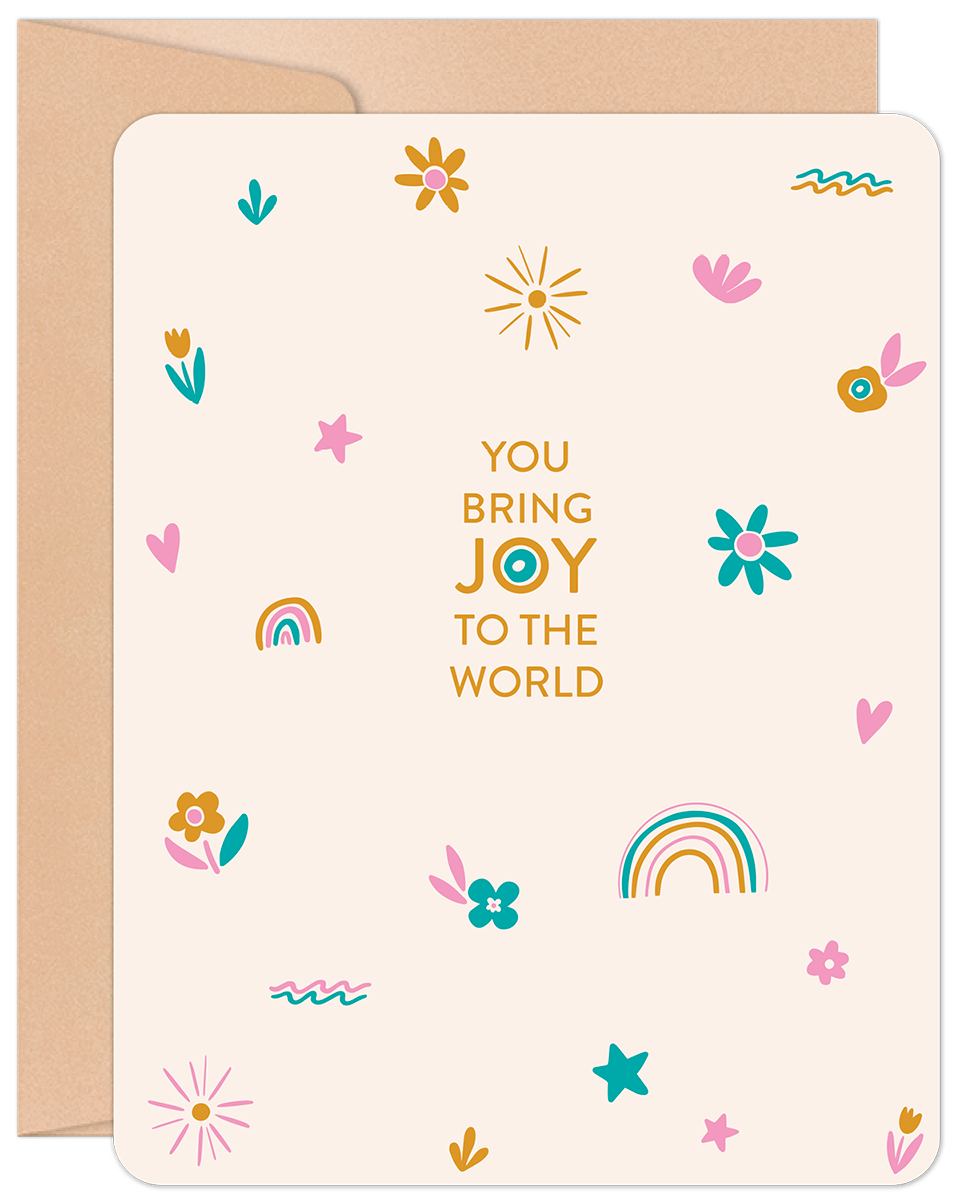 YOU BRING JOY
