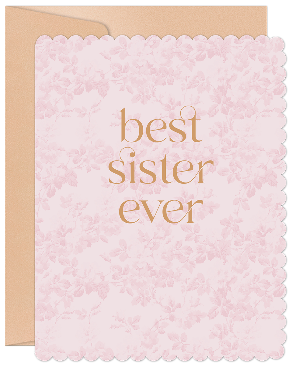 BEST SISTER EVER