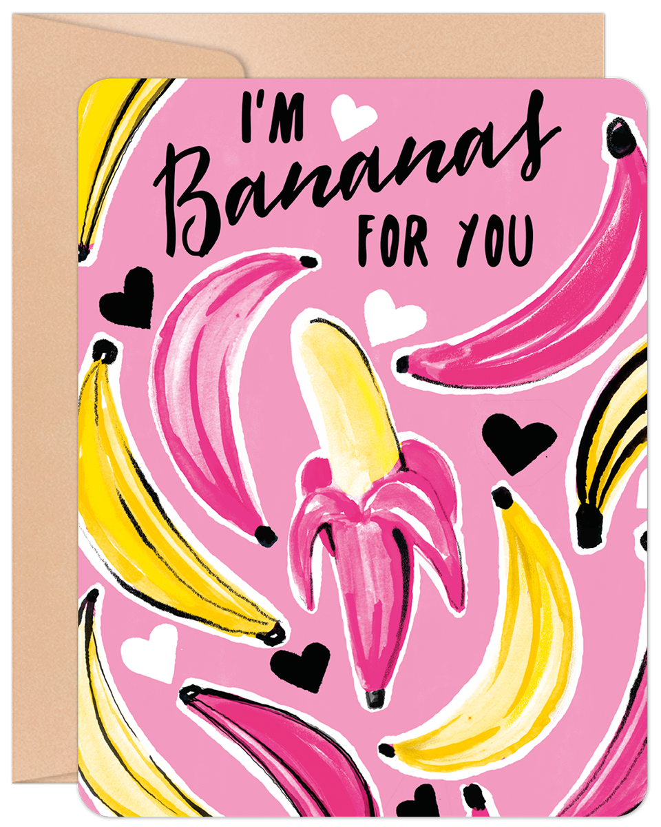 BANANAS FOR YOU
