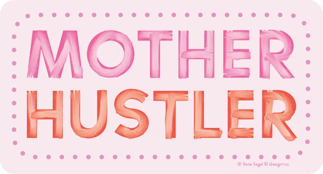 Mother Hustler Sticker