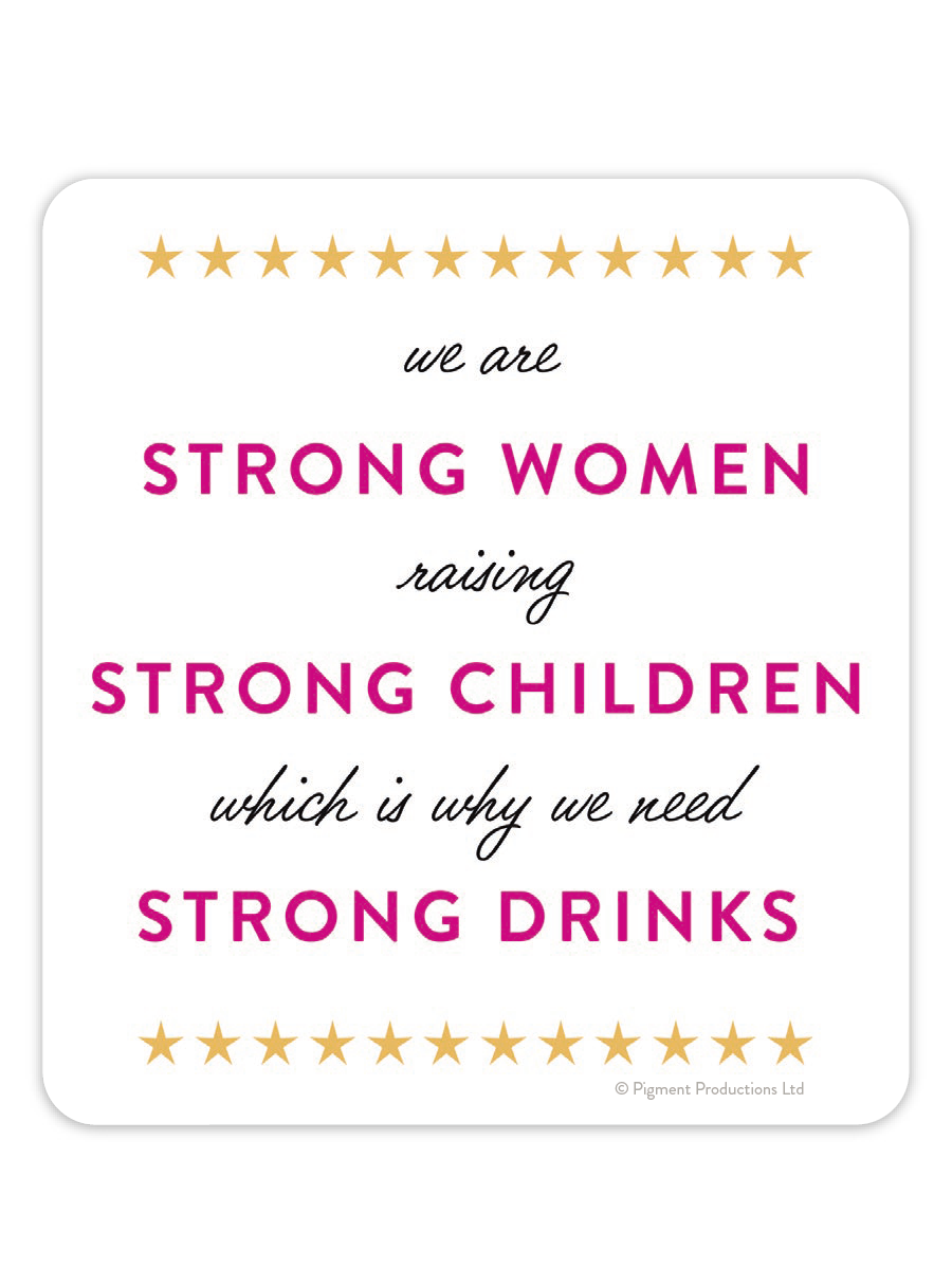 Strong Women Strong Children Strong Drinks Sticker