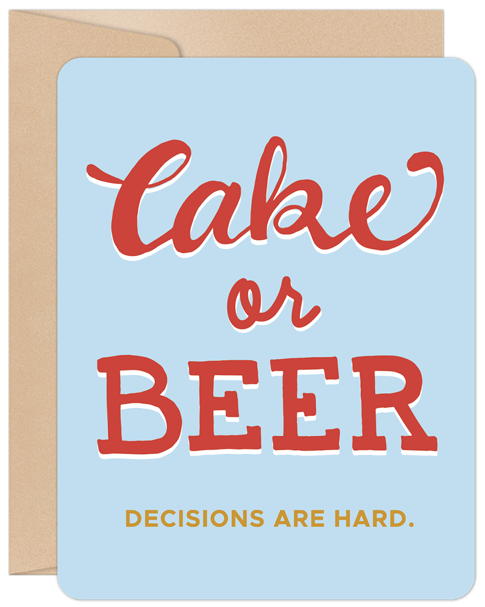 CAKE OR BEER