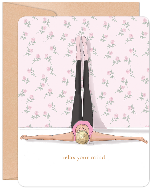 Relax Your Mind Encouragement Card