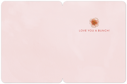 Love You A Bunch Valentine's Day Card