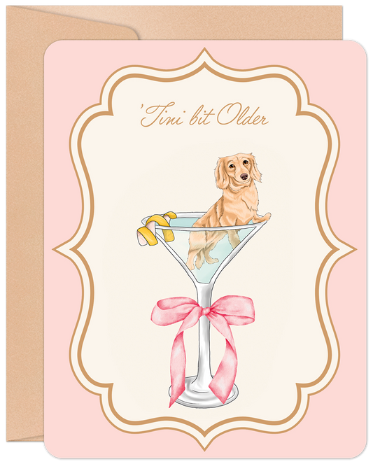 'Tini bit older Birthday Card